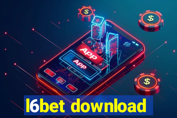 l6bet download